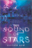 The Sound of Stars (Original)