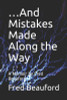 ...And Mistakes Made Along the Way