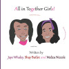 All in Together Girls
