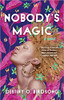 Nobody's Magic (Paperback)