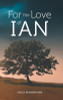 For the Love of Ian