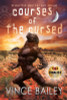 Courses of the Cursed (Paperback): A Curtis Jefferson novel