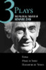 Three Plays: The Political Theater of Howard Zinn: Emma, Marx in Soho, Daughter of Venus