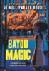 Bayou Magic