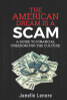 The American Dream is a Scam: A Guide to Financial Freedom for the Culture