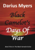 Days Of War: Black Camelot’s #3