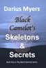 Skeleton and Secrets: Black Camelot’s #5