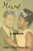 Mixed Marriage: A Memoir