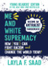 Me and White Supremacy (Young Readers')