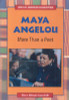 Maya Angelou: More Than a Poet