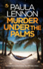 MURDER UNDER THE PALMS a gripping crime mystery packed with twists