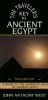 The Traveler's Key to Ancient Egypt: A Guide to Sacred Places