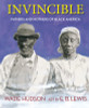 Invincible: Fathers and Mothers of Black America
