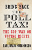 Bring Back the Poll Tax!-The GOP War on Voting Rights