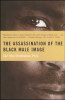 The Assassination of the Black Male Image