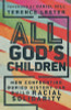 All God's Children: How Confronting Buried History Can Build Racial Solidarity