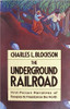 The Underground Railroad: First-Person Narratives of Escapes to Freedom in the North