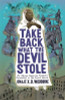 Take Back What the Devil Stole: An African American Prophet's Encounters in the Spirit World