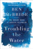 Troubling the Water: The Urgent Work of Radical Belonging