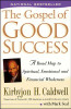 The Gospel of Good Success: A Road Map to Spiritual, Emotional and Financial Wholeness