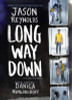 Long Way Down: The Graphic Novel (Reprint)