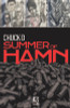 Summer of Hamn: Hollowpointlessness Aiding Mass Nihilism