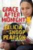 Grace After Midnight: A Memoir