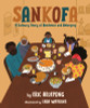 Sankofa: A Culinary Story of Resilience and Belonging