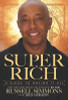 Super Rich: A Guide To Having It All