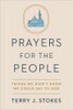 Prayers for the People: Things We Didn't Know We Could Say to God