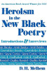 Heroism in the New Black Poetry: Introductions and Interviews