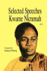 Selected Speeches of Kwame Nkrumah. Volume 1 (Revised)