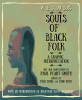 W. E. B. Du Bois Souls of Black Folk: A Graphic Interpretation