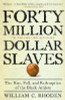 Forty Million Dollar Slaves: The Rise, Fall, and Redemption of the Black Athlete