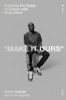 Make It Ours: Crashing the Gates of Culture with Virgil Abloh