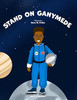 Stand On Ganymede