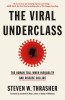 The Viral Underclass: The Human Toll When Inequality and Disease Collide