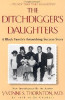 The Ditchdigger&rsquo;s Daughters: A Black Family&rsquo;s Astonishing Success Story