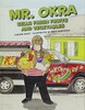 Mr. Okra Sells Fresh Fruits and Vegetables