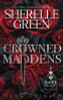 Crowned Maddens: Prelude