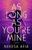 As Long as You're Mine