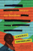 Nearer My Freedom: The Interesting Life of Olaudah Equiano by Himself
