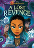 Disney Descendants: A Lost Revenge: A Disney Descendants Original Graphic Novel