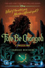 Fate Be Changed: A Twisted Tale