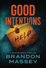 Good Intentions