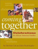Coming Together: Celebrations for African American Families