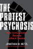 The Protest Psychosis: How Schizophrenia Became A Black Disease