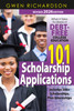 101 Scholarship Applications - 2026 Edition: What It Takes to Obtain a Debt-Free College Education