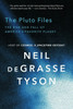 The Pluto Files: The Rise and Fall of America's Favorite Planet