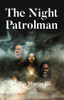 The Night Patrolman